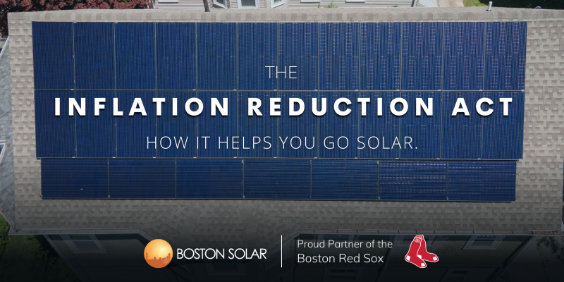 What Does the Inflation Reduction Act Mean for Solar & You?