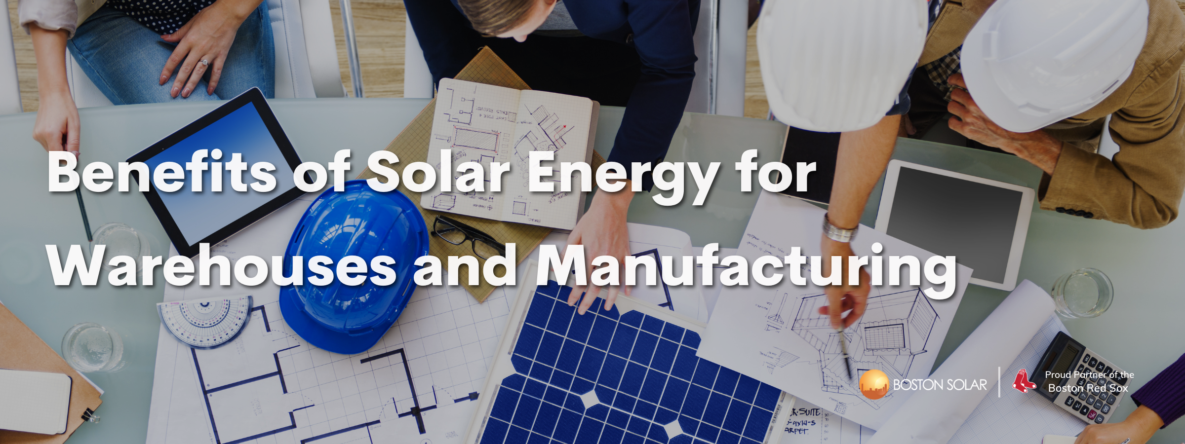 Benefits of Solar Energy for Warehouses and Manufacturing