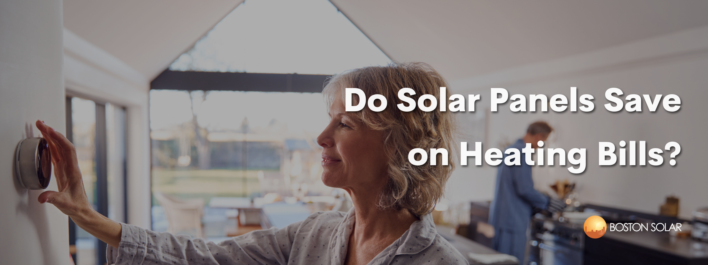 Do Solar Panels Save on Heating Bills?