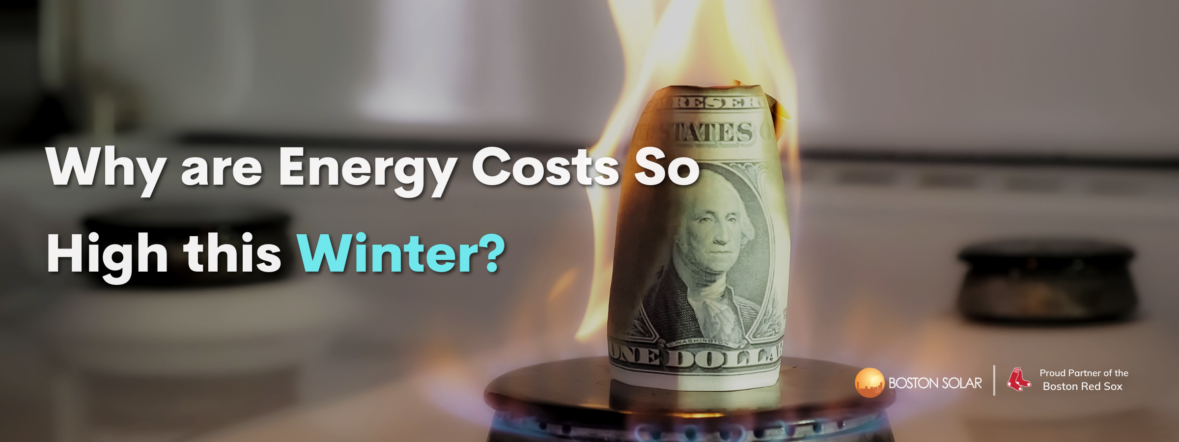 Why Are Energy Costs So High this Winter?
