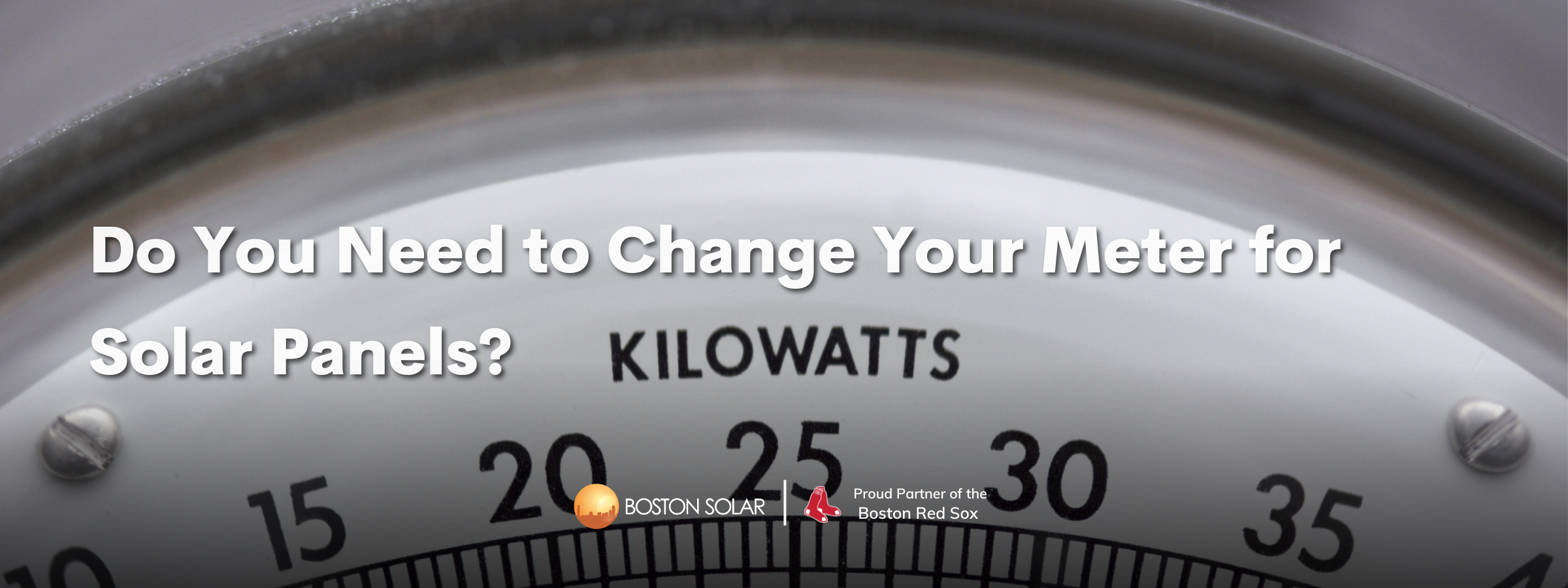 Do You Need to Change Your Meter for Solar Panels