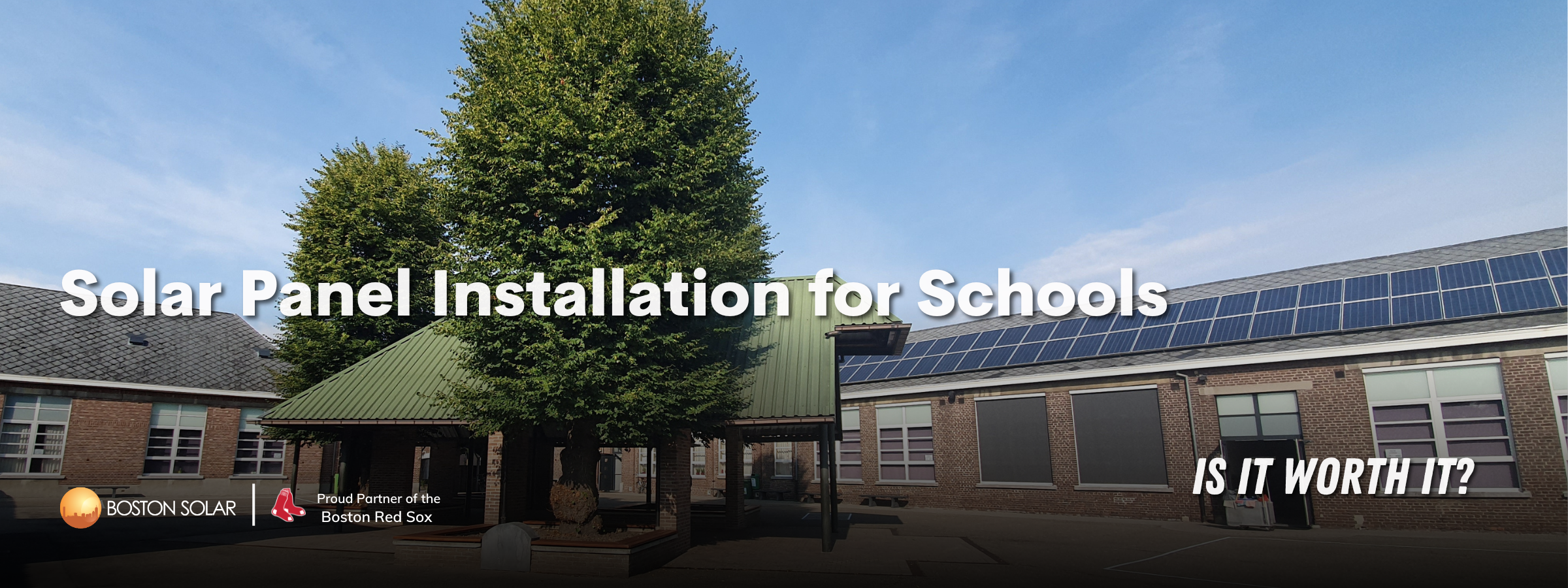 Solar Panel Installation for Schools: Is It Worth It?