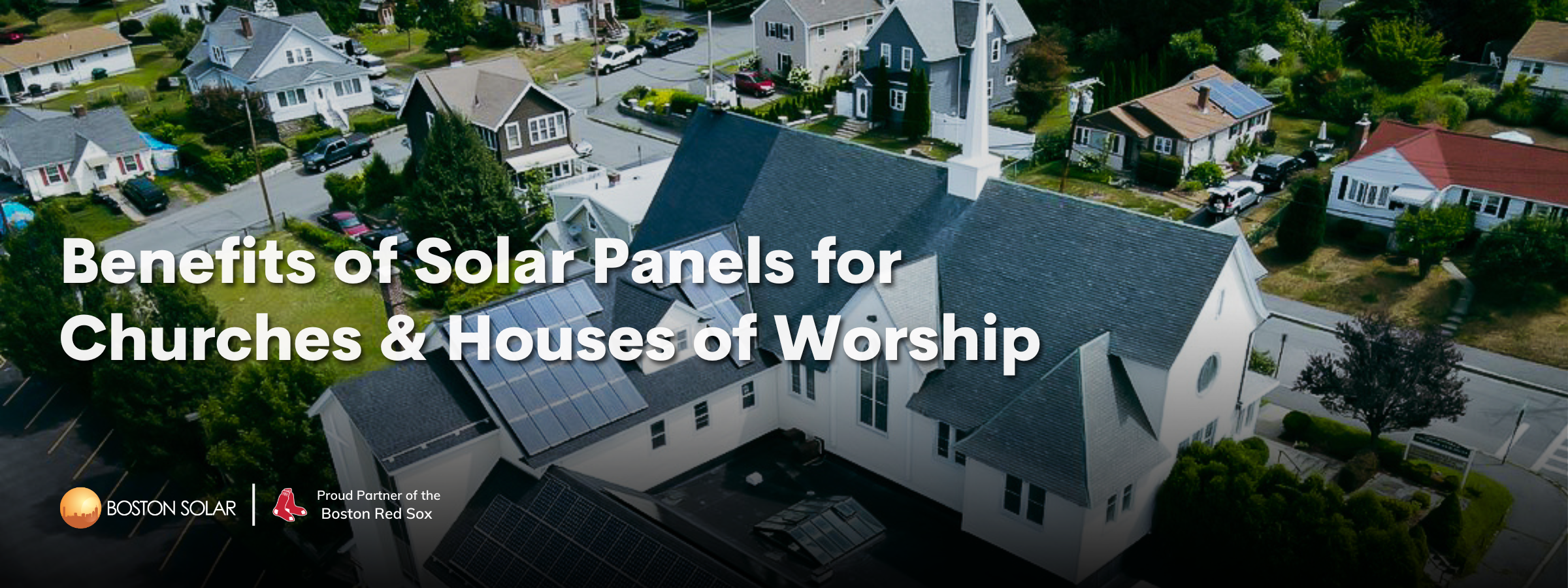 Benefits of Solar Panels for Churches & Houses of Worship