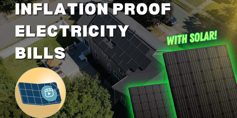 Solar Panels Inflation-Proof Your Energy Costs